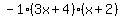 -1%2A%283x%2B4%29%28x%2B2%29