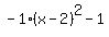 -1%2A%28x-2%29%5E2-1