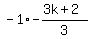 -1%2Aexpr%28-%283k%2B2%29%2F3%29