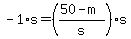 -1%2As+=+%28%2850-m%29%2Fs%29%2As