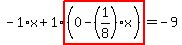 -1%2Ax%2B1%2Ahighlight%28%280-%281%2F8%29%2Ax%29%29=-9