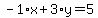 -1%2Ax%2B3%2Ay=5