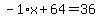 -1%2Ax%2B64=36