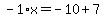 -1%2Ax=-10%2B7