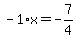 -1%2Ax=-7%2F4