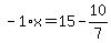 -1%2Ax=15-10%2F7