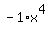 -1%2Ax%5E4