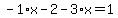 -1%2Ax-2-3%2Ax=1