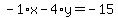 -1%2Ax-4%2Ay=-15