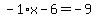 -1%2Ax-6=-9