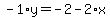 -1%2Ay=-2-2%2Ax