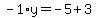 -1%2Ay=-5%2B3