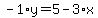 -1%2Ay=5-3%2Ax