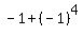 -1%2B%28-1%29%5E4