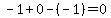-1%2B0-%28-1%29=0