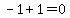 -1%2B1=0