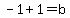 -1%2B1=b