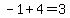 -1%2B4=3