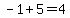 -1%2B5=4