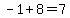 -1%2B8=7