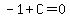 -1%2BC=0