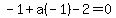 -1%2Ba%28-1%29-2=0