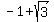 -1%2Bsqrt%283%29