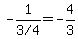 -1%2F%223%2F4%22=-4%2F3