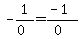 -1%2F%280%29=%28-1%29%2F%280%29