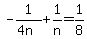 -1%2F%284n%29%2B1%2Fn=1%2F8