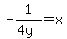 -1%2F%284y%29=x