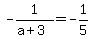 -1%2F%28a%2B3%29=-1%2F5