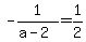 -1%2F%28a-2%29+=+1%2F2