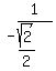 -1%2F%28sqrt%282%29%2F2%29