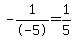-1%2F-5+=+1%2F5
