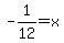 -1%2F12=x