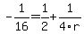 -1%2F16=1%2F2%2B1%2F4r