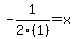 -1%2F2%281%29=x