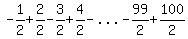 -1%2F2%2B2%2F2-3%2F2%2B4%2F2-%22...%22-99%2F2%2B100%2F2