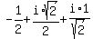-1%2F2%2Bi%2Asqrt%282%29%2F2%2Bi%2A1%2Fsqrt%282%29