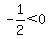 -1%2F2%3C+0
