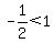 -1%2F2%3C1