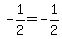 -1%2F2=-1%2F2