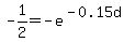 -1%2F2=-e%5E%28-0.15d%29
