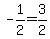 -1%2F2=3%2F2