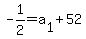 -1%2F2=a%5B1%5D%2B52