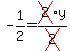 -1%2F2=cross%282%29y%2Fcross%282%29