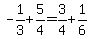 -1%2F3%2B5%2F4=3%2F4%2B1%2F6
