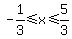 -1%2F3%3C=x%3C=5%2F3