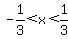 -1%2F3%3Cx%3C1%2F3